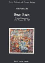 Bocci-bocci. I tumulti annonari nella Toscana del 1919