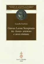 Giovan Leone Sempronio. Tra «lusus» amoroso e armi cristiane