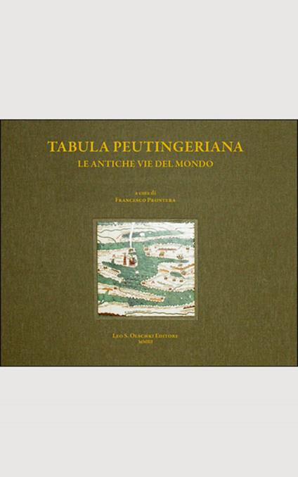 Tabula peutingeriana. Le antiche vie del mondo - copertina