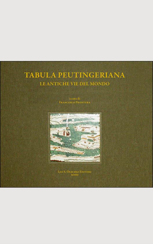 Tabula peutingeriana. Le antiche vie del mondo - copertina