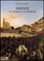 Firenze. La storia e le imprese