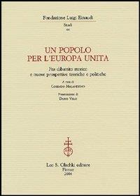 Un popolo per l'Europa unita. Fra dibattito storico e nuove prospettive teoriche e politiche - 3