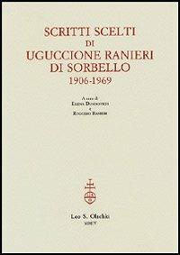 Scritti scelti di Uguccione Ranieri di Sorbello (1906-1969). Ediz. italiana e inglese - Uguccione Ranieri di Sorbello - copertina