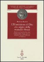 L'Illuminismo di Dio: alle origini della mentalità liberale. Religione, teologia, filosofia e storia in Johann Salomo Semler (1725-1791)