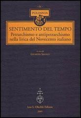 Sentimento del tempo. Petrarchismo e antipetrarchismo nella lirica del Novecento italiano - copertina