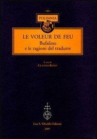 Le voleur de feu. Bufalino e le ragioni del tradurre - copertina