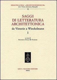 Saggi di letteratura architettonica, da Vitruvio a Winckelmann. Vol. 1 - copertina