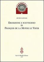 Erudizione e scetticismo in François de la Mothe le Vayer