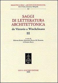 Saggi di letteratura architettonica, da Vitruvio a Winckelmann. Vol. 3 - copertina