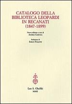 Catalogo della biblioteca Leopardi in Recanati (1847-1899)