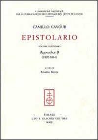 Epistolario. Vol. 20: Appendice B (1820-1861) - Camillo Cavour - copertina