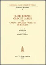 I libri ebraici, greci e latini