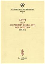 Atti della Accademia delle arti del disegno (2009-2011)