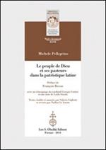 Le peuple de Dieu et ses pasteurs dans la patristique latine. Ediz. italiana, francese e inglese