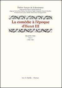 La comédie à l’époque d’Henri III (1580-1589) - copertina