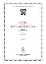 Annali della Fondazione Sciacca. Vol. 6