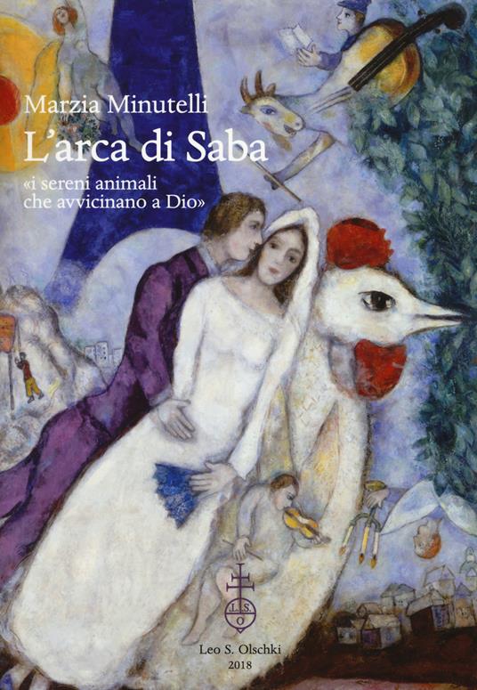 L'arca di Saba «i sereni animali che avvicinano a Dio» - Marzia Minutelli - copertina