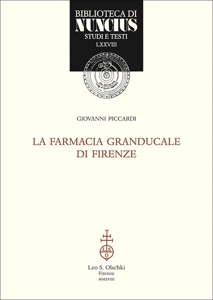 La Farmacia Granducale di Firenze - Giovanni Piccardi - copertina