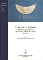 Copernicus banned. The entangled matter of the anti-Copernican decree of 1616