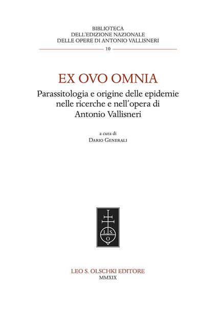 Ex ovo omnia. Parassitologia e origine delle epidemie nelle ricerche e nell'opera di Antonio Vallisneri - copertina