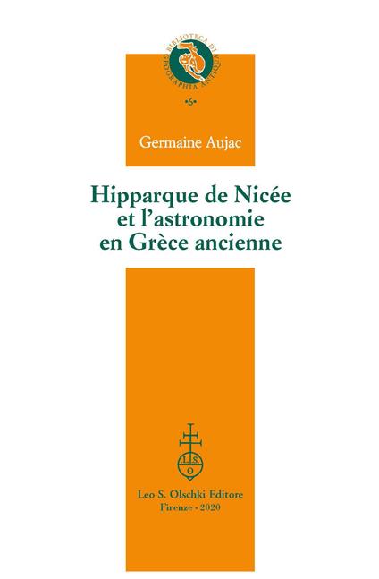 Hipparque de Nicée et l'astronomie en Grèce ancienne - Germaine Aujac - copertina