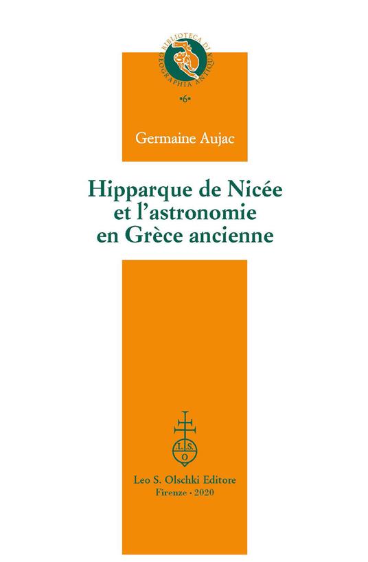 Hipparque de Nicée et l'astronomie en Grèce ancienne - Germaine Aujac - copertina