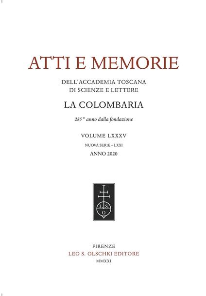 Atti e memorie dell'Accademia toscana di scienze e lettere «La Colombaria». Nuova serie. Vol. 85 - copertina