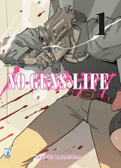 No guns life. Limited edition. Vol. 1 - Tasuku Karasuma - copertina