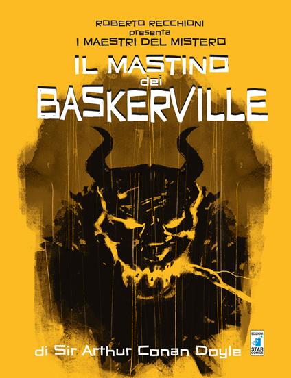 Roberto Recchioni presenta: I maestri del mistero. Il mastino dei Baskerville da Arthur Conan Doyle - Giulio Antonio Gualtieri,Federico Rossi Edrighi - copertina