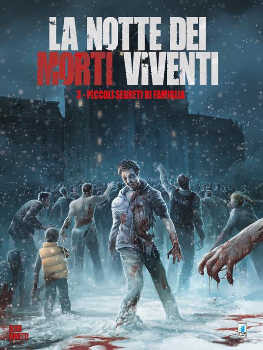 La notte dei morti viventi. Vol. 3: Piccoli segreti di famiglia - Jean-Luc Istin,Elia Bonetti - copertina