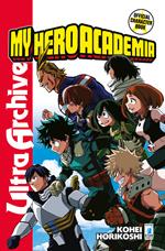 My Hero Academia. Official character book. Con Adesivi. Vol. 1: Ultra archive