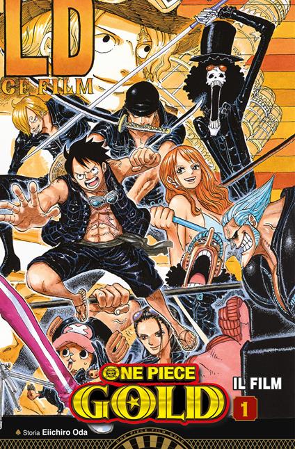 One piece film Gold. Anime comics. Vol. 1 - Eiichiro Oda - copertina