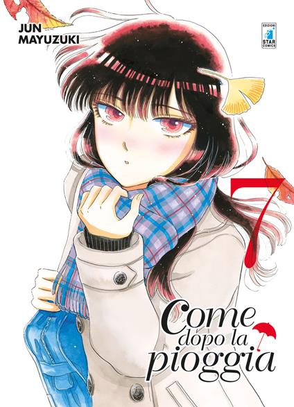 Come dopo la pioggia. Vol. 7 - Jun Mayuzuki - copertina