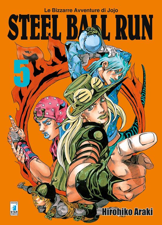 Steel ball run. Le bizzarre avventure di Jojo. Vol. 5 - Hirohiko Araki -  Libro - Star Comics - Le bizzarre avventure di Jojo | Feltrinelli