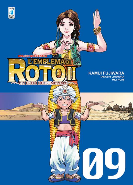 L'emblema di Roto II. Gli eredi dell'emblema. Dragon quest saga. Vol. 9 - Kamui Fujiwara,Takashi Umemura,Yuji Horii - copertina