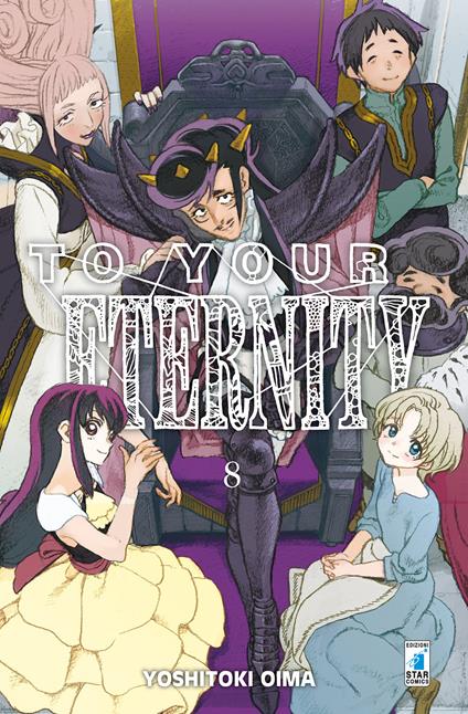 To your eternity. Vol. 8 - Yoshitoki Oima - copertina