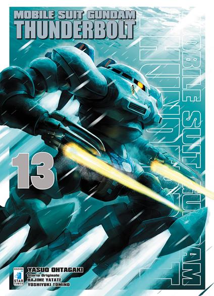 Mobile suit Gundam Thunderbolt. Vol. 13 - Yasuo Ohtagaki,Hajime Yatate,Yoshiyuki Tomino - copertina