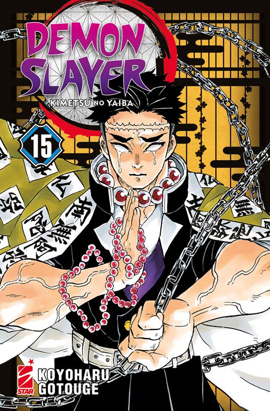 Demon slayer. Kimetsu no yaiba. Vol. 15 - Koyoharu Gotouge - Libro - Star  Comics - Big | Feltrinelli