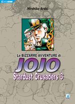 Stardust crusaders. Le bizzarre avventure di Jojo. Vol. 3