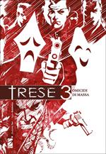 Trese. Vol. 3: Omicidi di massa