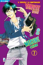 Yankee-Kun & Megane-Chan il teppista e la quattrocchi. Vol. 7