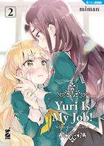 Yuri is my job!. Vol. 2