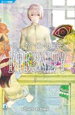 To Your Eternity 3