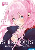 Shikimori's not just a cutie. Vol. 7