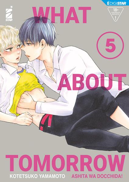 What about tomorrow. Ashita wa docchida!. Vol. 5 - Kotetsuko Yamamoto,Alice Settembrini - ebook