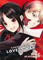 Kaguya-sama. Love is war. Vol. 26