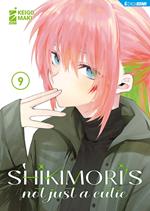 Shikimori’s not just a cutie 9