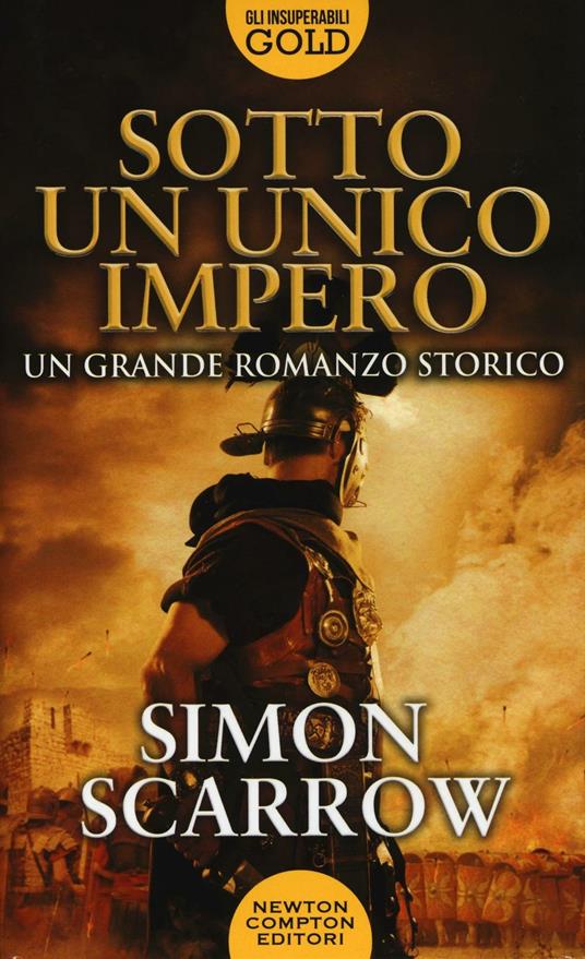 Sotto un unico impero - Simon Scarrow - copertina