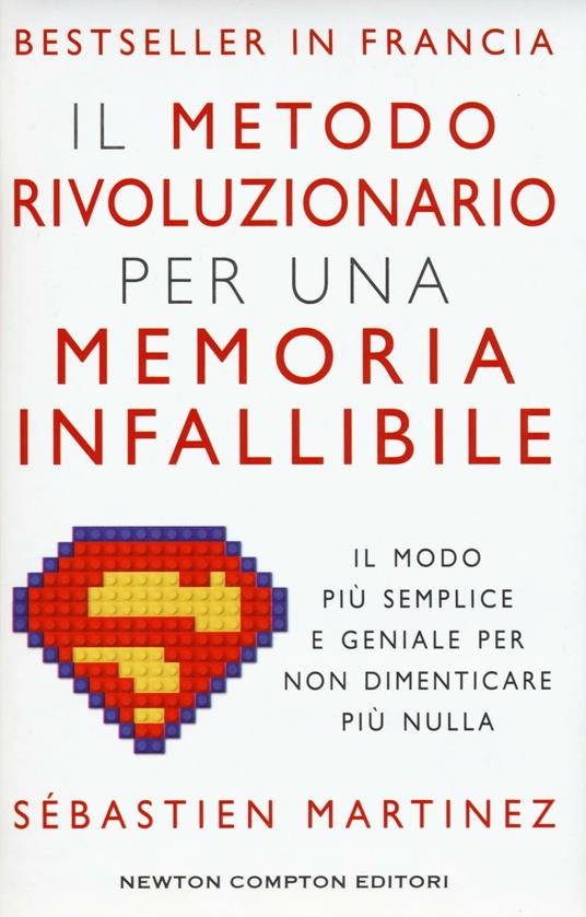 Il metodo rivoluzionario per una memoria infallibile - Sébastien Martinez - copertina