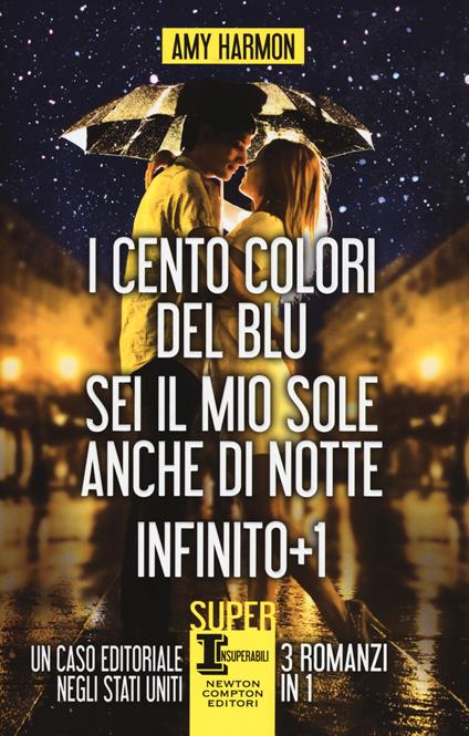 I cento colori del blu-Sei il mio sole anche di notte-Infinito + 1 - Amy Harmon - copertina